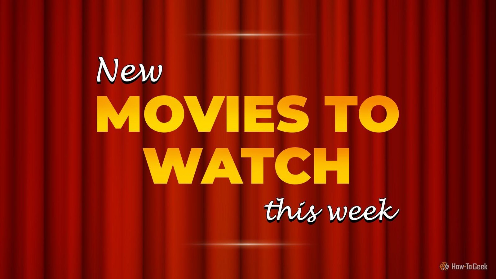 5 new movies to watch this wee...