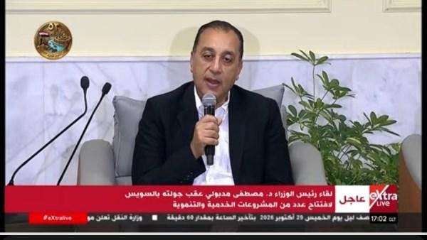 مدبولي من السويس: افتتاح المرحلة الأولى من المستشفى الجامعي يعكس حجم التطور في الخدمات الصحية خلال 12 عاما