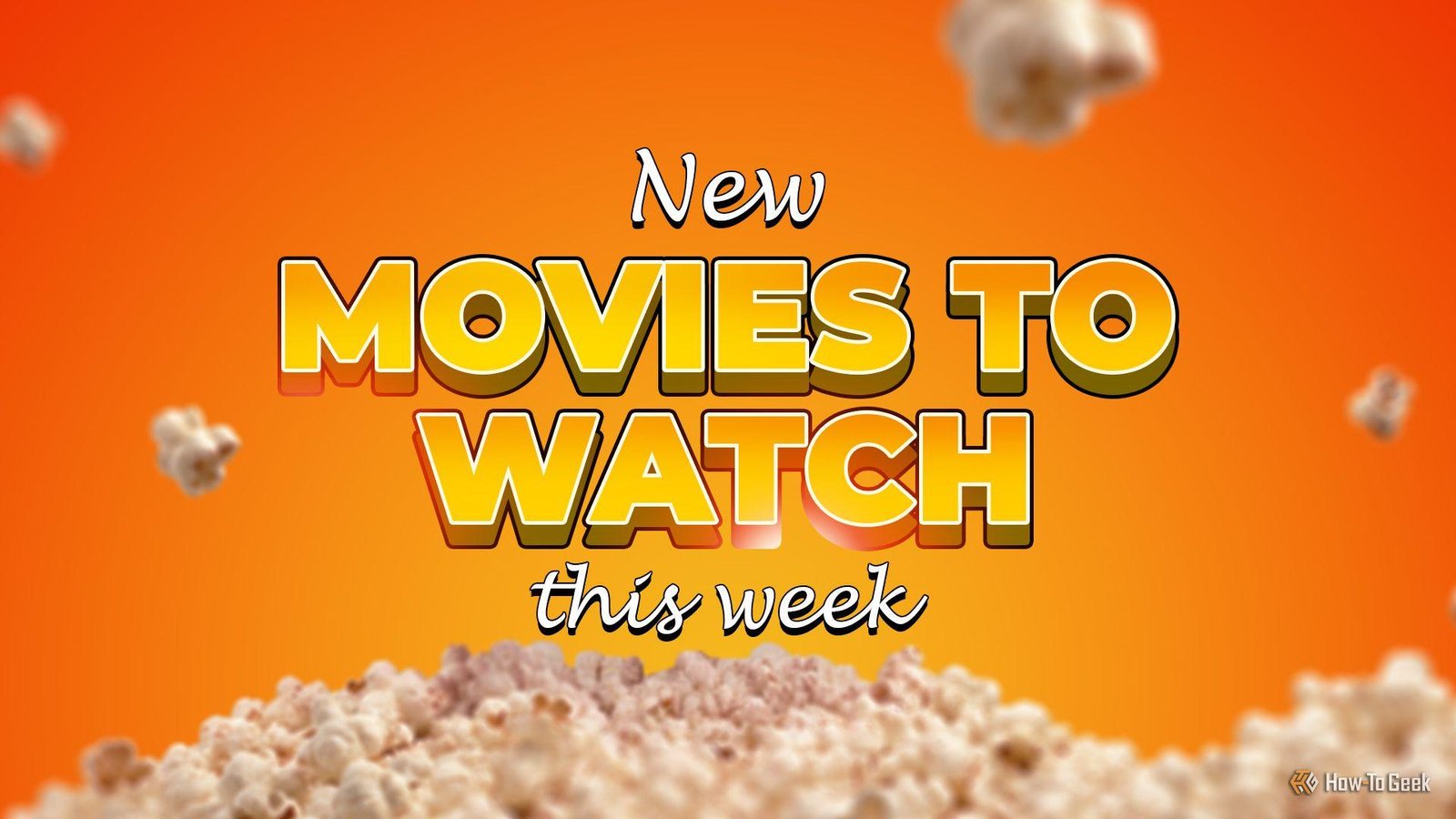 5 new movies to watch this wee...